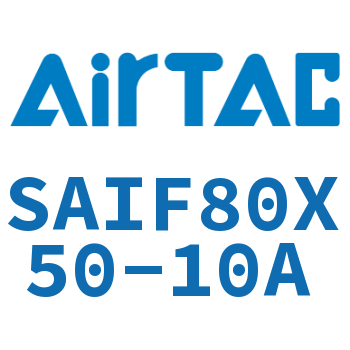 标准气缸带阀型 SAIF80X50-10A