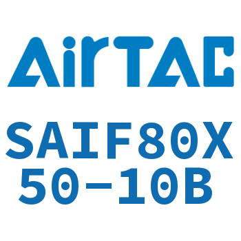 标准气缸带阀型 SAIF80X50-10B