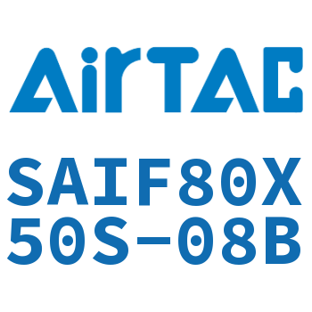 标准气缸带阀型 SAIF80X50S-08B