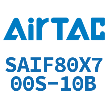 标准气缸带阀型 SAIF80X700S-10B