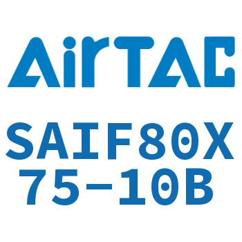 标准气缸带阀型 SAIF80X75-10B