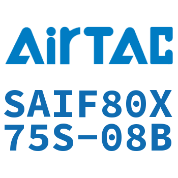 标准气缸带阀型 SAIF80X75S-08B