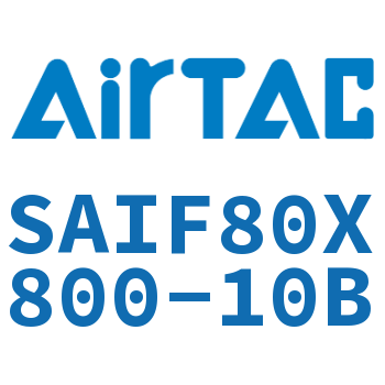 标准气缸带阀型 SAIF80X800-10B