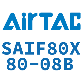 标准气缸带阀型 SAIF80X80-08B