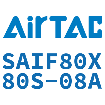 标准气缸带阀型 SAIF80X80S-08A