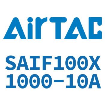 标准气缸带阀型 SAIF100X1000-10A