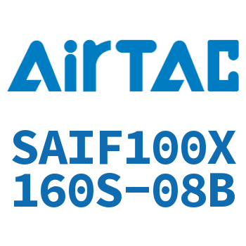标准气缸带阀型 SAIF100X160S-08B