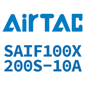 标准气缸带阀型 SAIF100X200S-10A