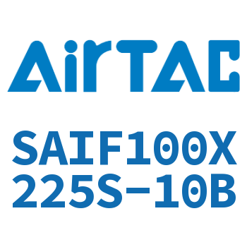 标准气缸带阀型 SAIF100X225S-10B