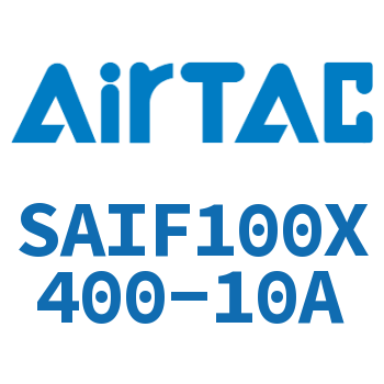 标准气缸带阀型 SAIF100X400-10A