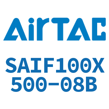 标准气缸带阀型 SAIF100X500-08B