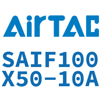 标准气缸带阀型 SAIF100X50-10A
