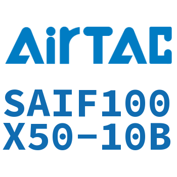标准气缸带阀型 SAIF100X50-10B