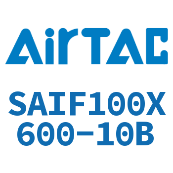 标准气缸带阀型 SAIF100X600-10B