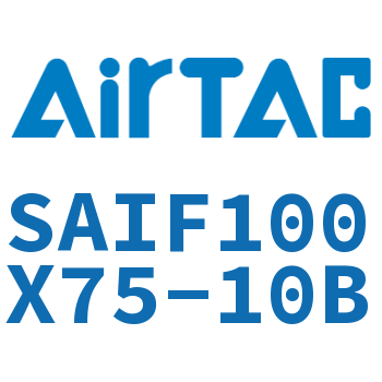 标准气缸带阀型 SAIF100X75-10B