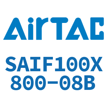 标准气缸带阀型 SAIF100X800-08B