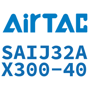 可调气缸 SAIJ32AX300-40