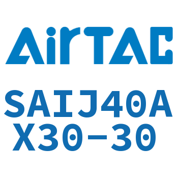 可调气缸 SAIJ40AX30-30