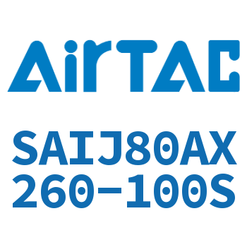 可调气缸 SAIJ80AX260-100S