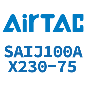 可调气缸 SAIJ100AX230-75