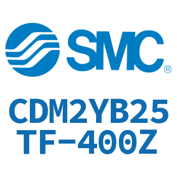 Smooth motion cylinder-CDM2YB25TF-400Z