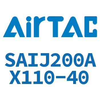 可调气缸 SAIJ200AX110-40