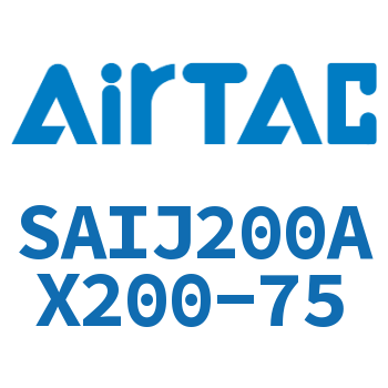 可调气缸 SAIJ200AX200-75