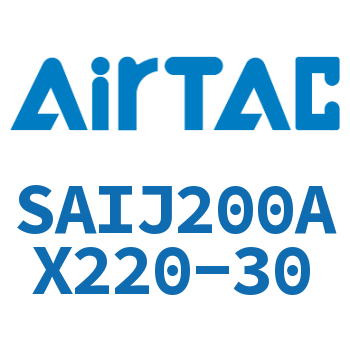 可调气缸 SAIJ200AX220-30