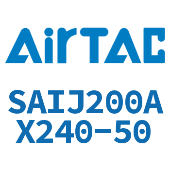 可调气缸 SAIJ200AX240-50