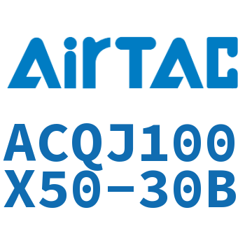 可调薄型气缸 ACQJ100X50-30B