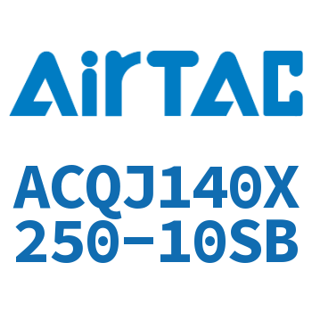 可调薄型气缸 ACQJ140X250-10SB