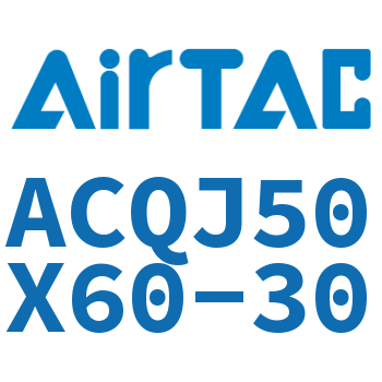 可调薄型气缸 ACQJ50X60-30