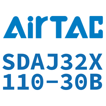可调超薄气缸 SDAJ32X110-30B