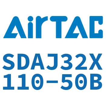 可调超薄气缸 SDAJ32X110-50B