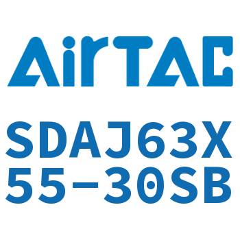可调超薄气缸 SDAJ63X55-30SB