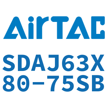 可调超薄气缸 SDAJ63X80-75SB