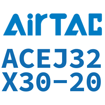 可调紧凑型气缸 ACEJ32X30-20