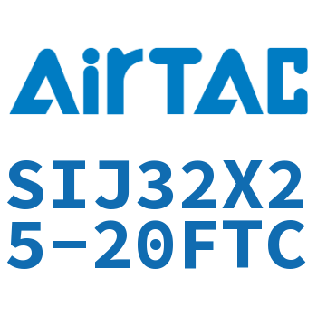 双轴可调气缸 SIJ32X25-20FTC