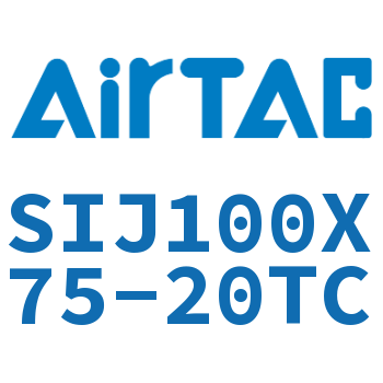 双轴可调气缸 SIJ100X75-20TC