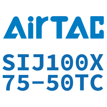 双轴可调气缸 SIJ100X75-50TC