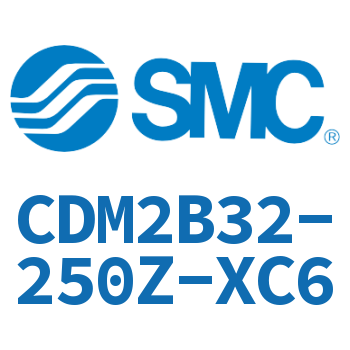 标准气缸 CDM2B32-250Z-XC6