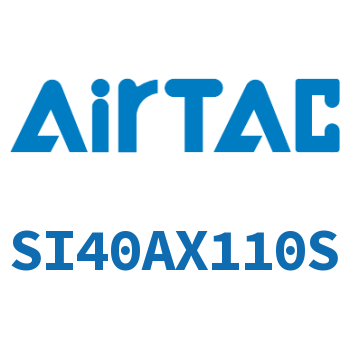 标准气缸 SI40AX110S