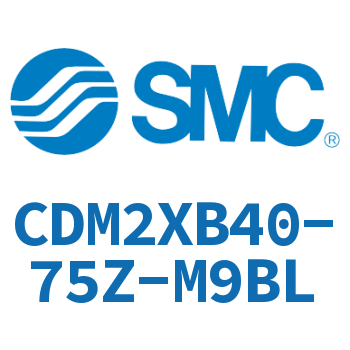 低速气缸-CDM2XB40-75Z-M9BL
