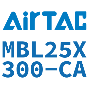 铝合金迷你气缸 MBL25X300-CA