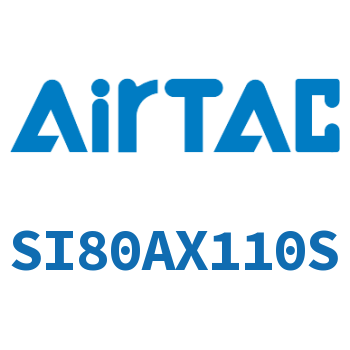 标准气缸 SI80AX110S