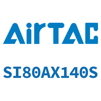 标准气缸 SI80AX140S