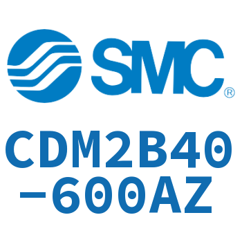 标准气缸 CDM2B40-600AZ