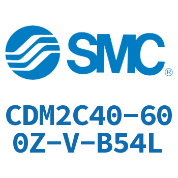 标准气缸 CDM2C40-600Z-V-B54L