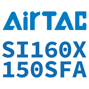 标准气缸 SI160X150SFA
