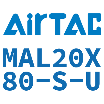 铝合金迷你气缸 MAL20X80-S-U